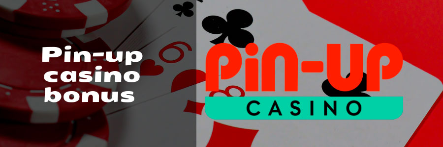 Pin-up casino bonus