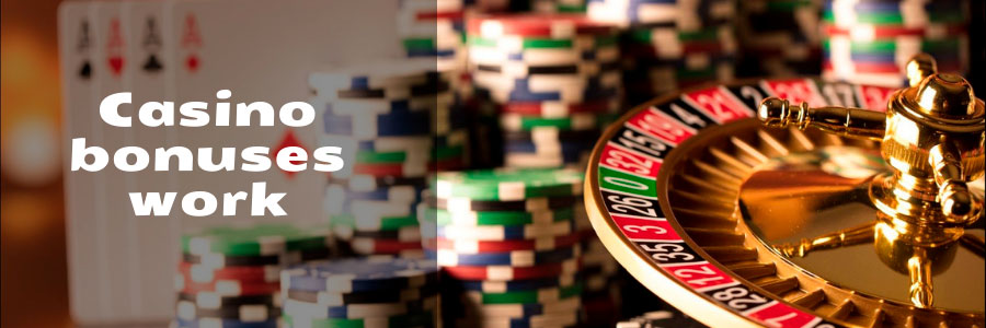 How casino bonuses work