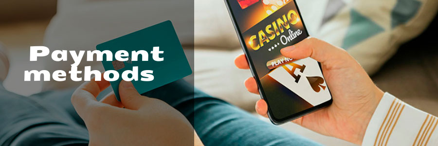 Online casino payment methods